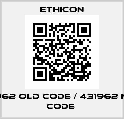 411962 old code / 431962 new code  Ethicon