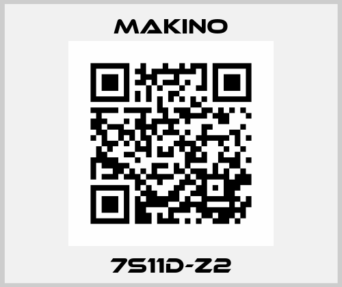 7S11D-Z2 Makino