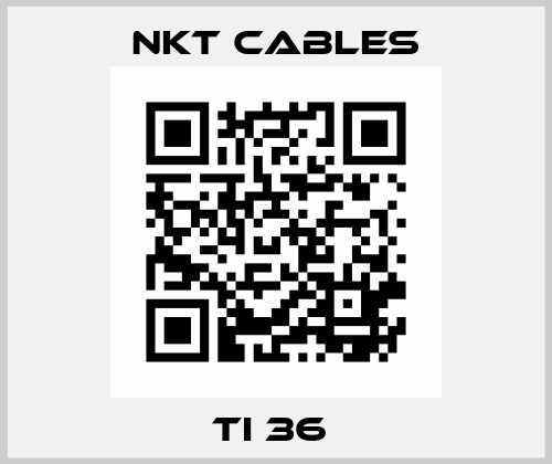 TI 36  NKT Cables