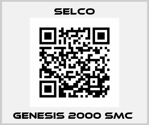 GENESIS 2000 SMC  Selco