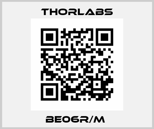 BE06R/M  Thorlabs