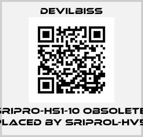 SRIPRO-HS1-10 Obsolete! Replaced by SRIPROL-HV5-10  Devilbiss