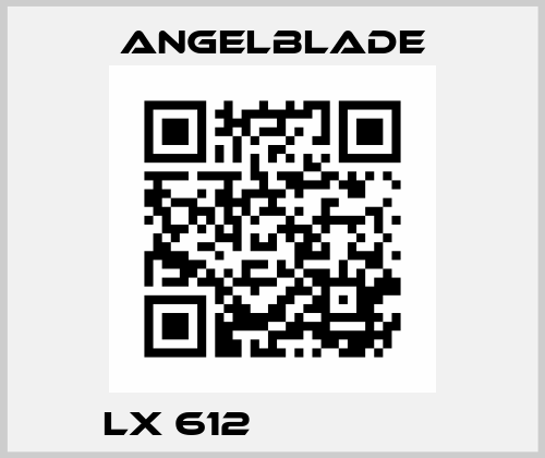 LX 612                 AngelBlade