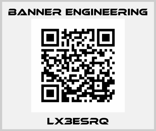 LX3ESRQ Banner Engineering