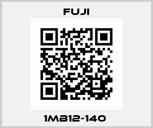 1MB12-140  Fuji