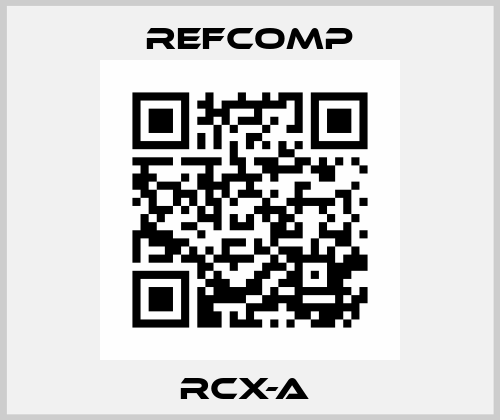 RCX-A  Refcomp