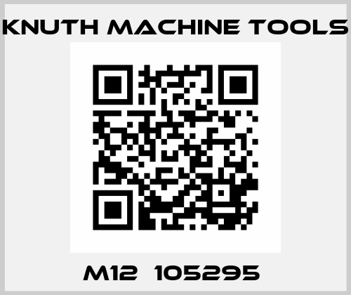 M12  105295  Knuth Machine Tools