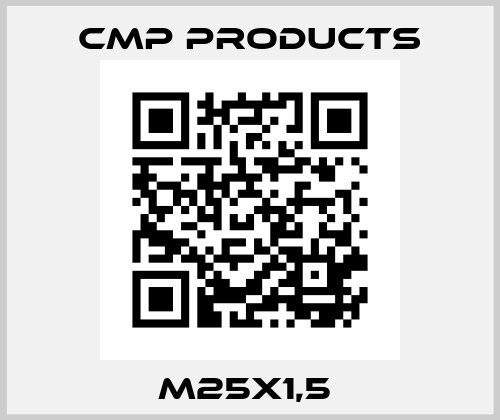 M25X1,5  CMP Products