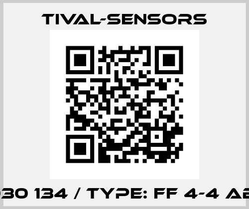 PN: 1030 134 / Type: FF 4-4 AB DAH Tival-Sensors