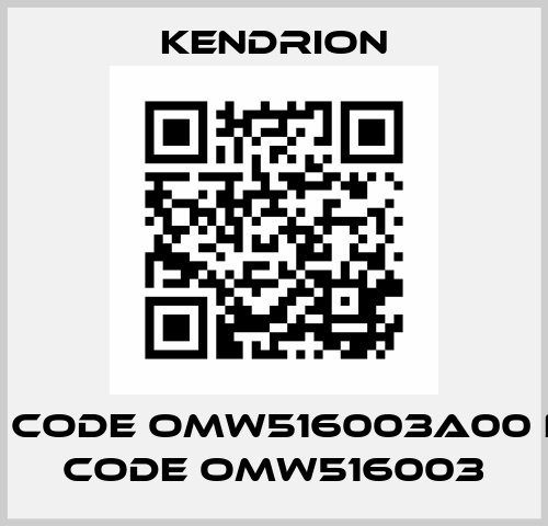 old code OMW516003A00 new code OMW516003 Kendrion