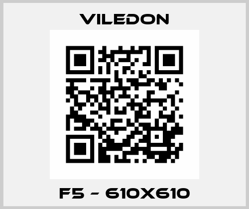 F5 – 610x610 Viledon