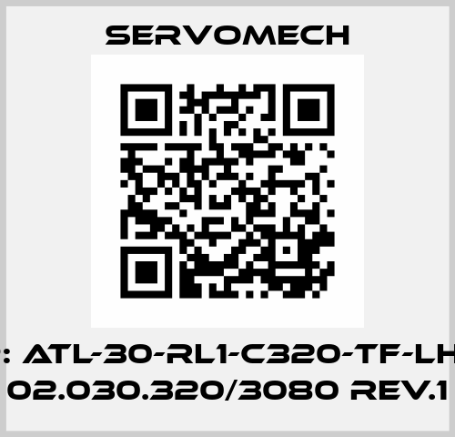 Typ: ATL-30-RL1-C320-TF-LH Nr. 02.030.320/3080 Rev.1 Servomech