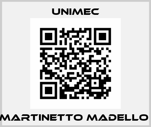 MARTINETTO MADELLO  Unimec