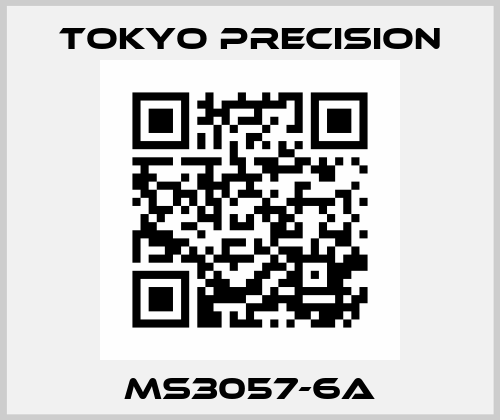 MS3057-6A TOKYO PRECISION