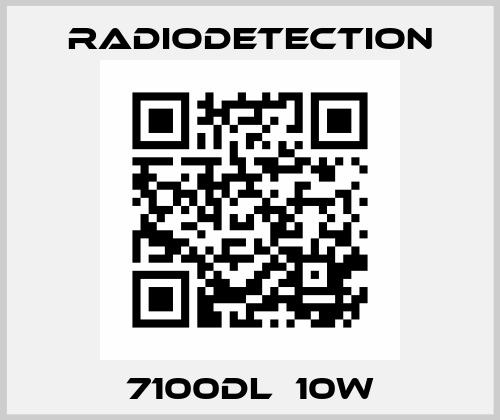 7100DL  10W Radiodetection