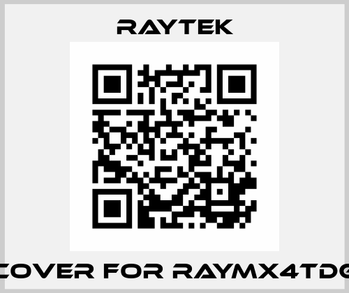 Cover for RAYMX4TDG Raytek