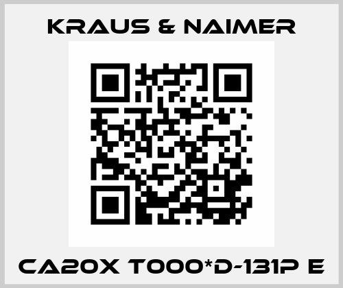 CA20X T000*D-131P E Kraus & Naimer