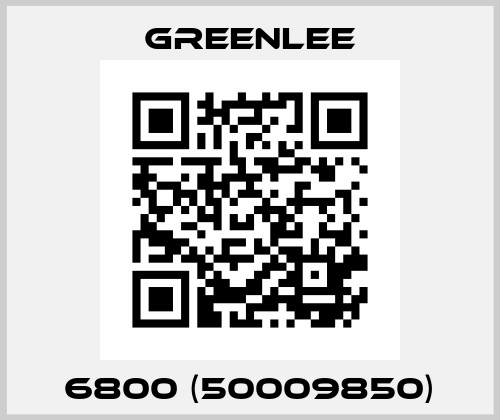 6800 (50009850) Greenlee
