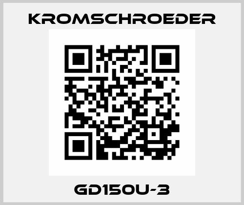 GD150U-3 Kromschroeder
