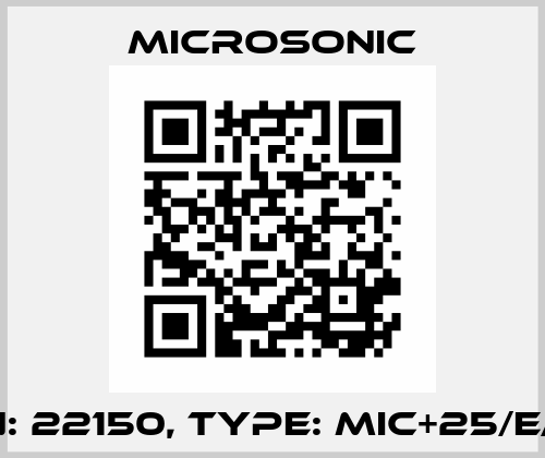 p/n: 22150, Type: mic+25/E/TC Microsonic