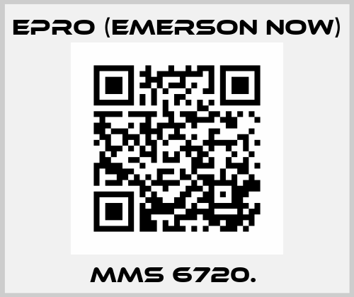 MMS 6720.  Epro (Emerson now)