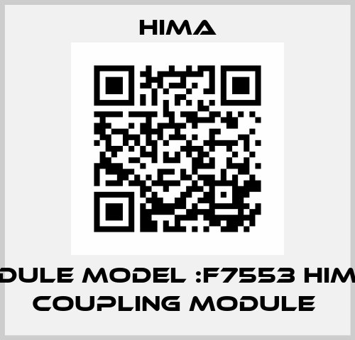 MODULE MODEL :F7553 HIMA & COUPLING MODULE  Hima