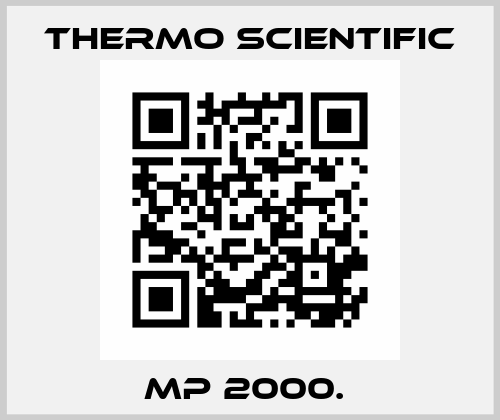 MP 2000.  Thermo Scientific