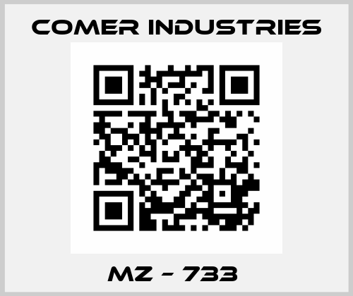 MZ – 733  Comer Industries