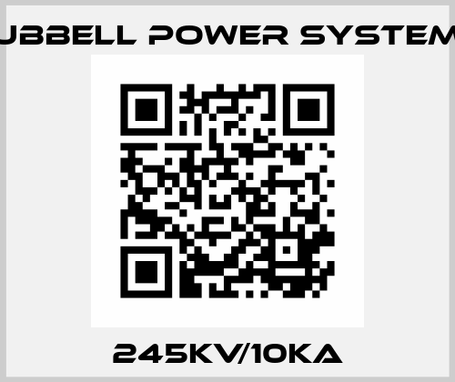 245KV/10KA Hubbell Power Systems