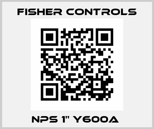 NPS 1" Y600A  Fisher Controls