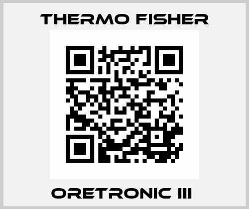 ORETRONIC III  Thermo Fisher