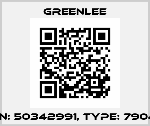 P/N: 50342991, Type: 7904E Greenlee