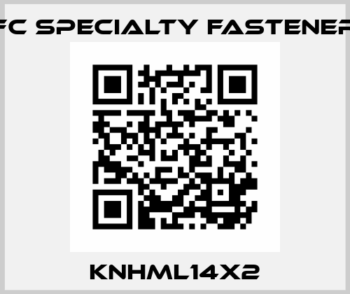 KNHML14X2 SFC Specialty Fasteners