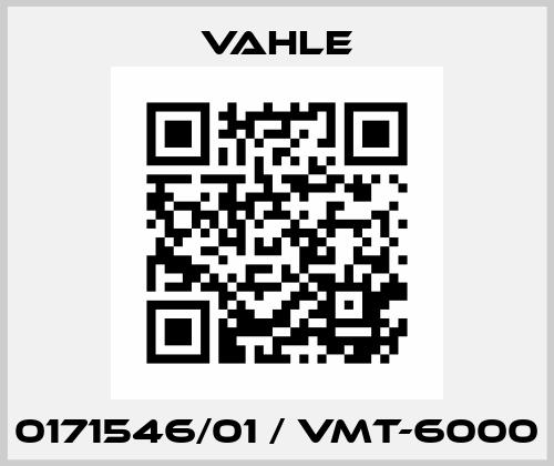 0171546/01 / VMT-6000 Vahle