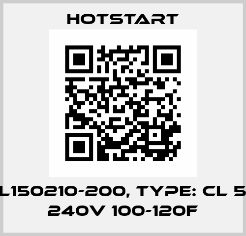 P/N: CL150210-200, Type: CL 5000W 240V 100-120F Hotstart