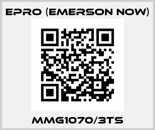 MMG1070/3TS Epro (Emerson now)