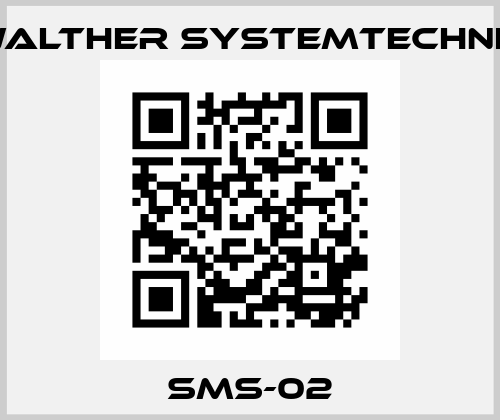 SMS-02 Walther Systemtechnik
