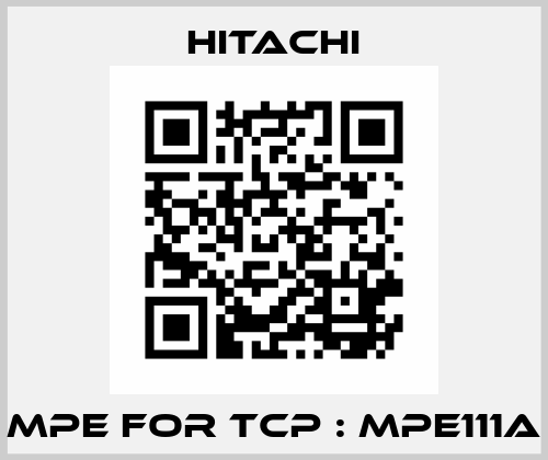MPE for TCP : MPE111A HITACHI