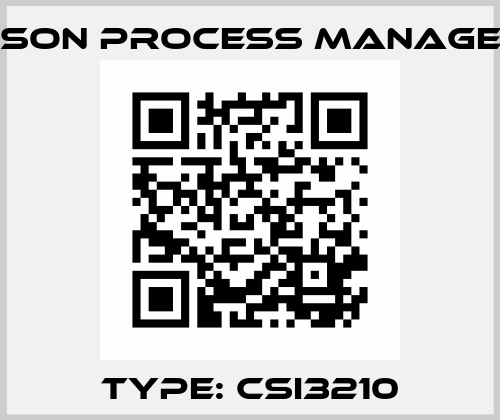 TYPE: CSI3210 EMERSON PROCESS MANAGEMENT