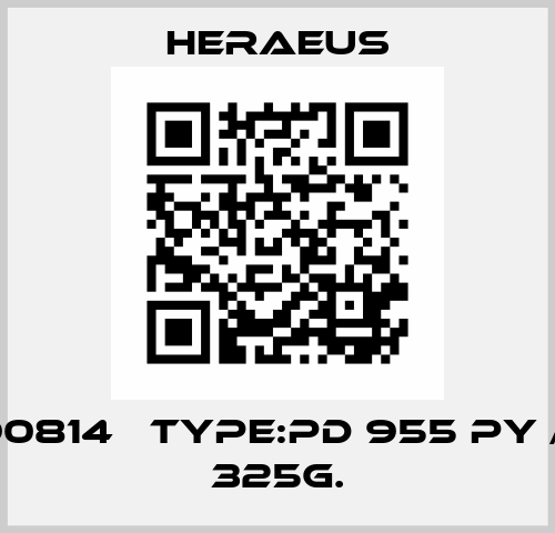 P/N:690814   Type:PD 955 PY / NO. 8, 325g. Heraeus
