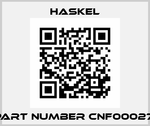 PART NUMBER CNF00027  Haskel
