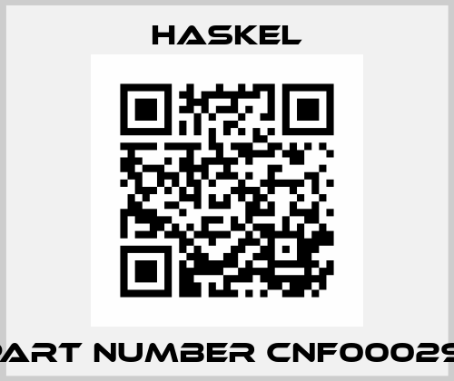 PART NUMBER CNF00029  Haskel