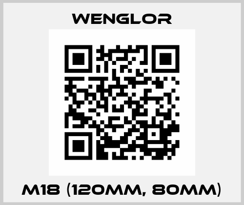 M18 (120mm, 80mm) Wenglor