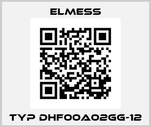 Typ DHF00A02GG-12 Elmess