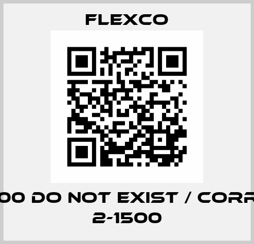 2-1600 do not exist / correct 2-1500 Flexco