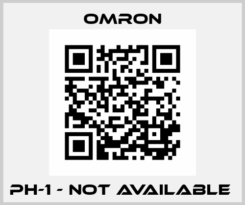 PH-1 - not available  Omron