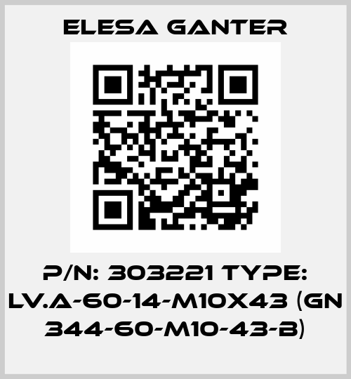 P/N: 303221 Type: LV.A-60-14-M10x43 (GN 344-60-M10-43-B) Elesa Ganter