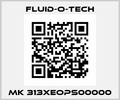 MK 313XEOPS00000 Fluid-O-Tech