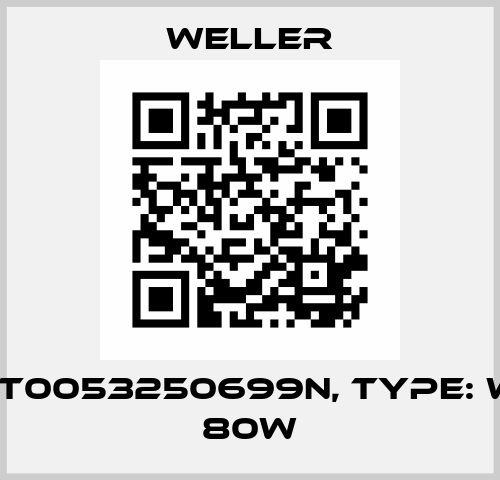 P/N: T0053250699N, Type: WS81 80W Weller
