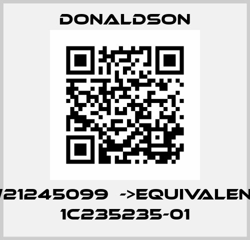 W21245099  ->equivalent 1C235235-01 Donaldson
